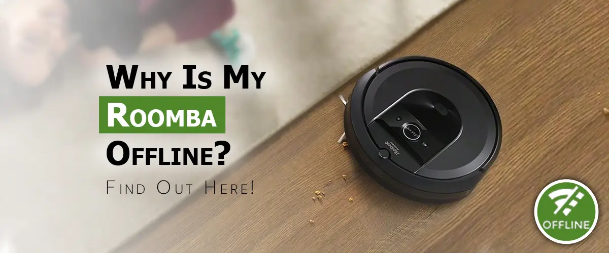 Roomba Offline