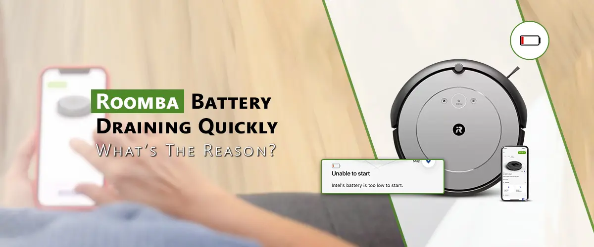 Roomba Battery Draining Quickly