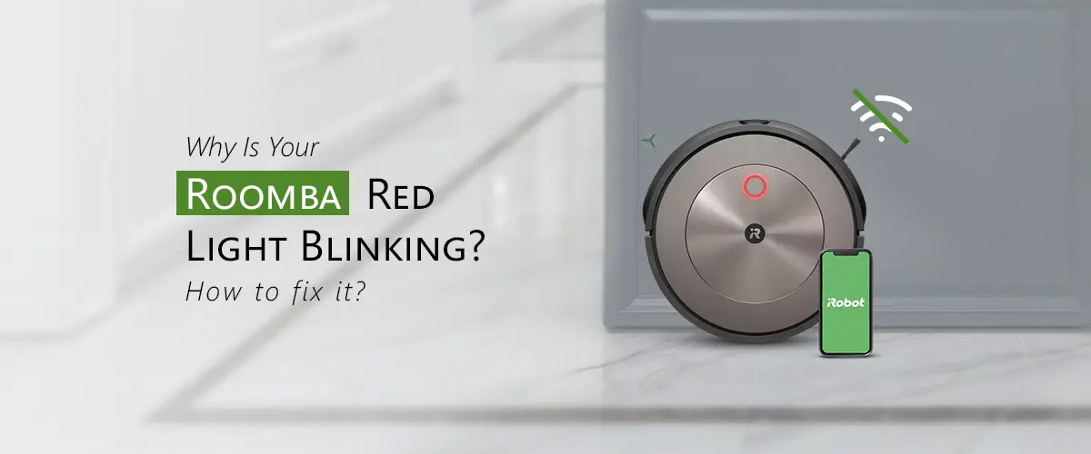 Roomba Red Light blinking